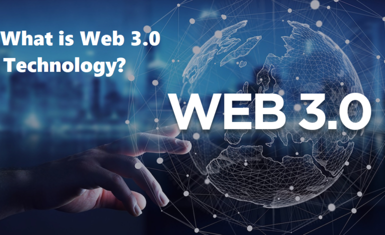 Learn What is Web 3.0 Technology and Prepare for the Future