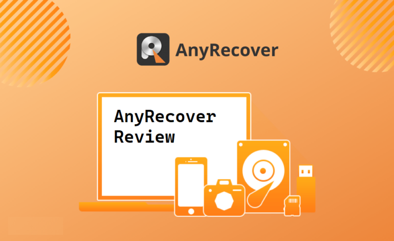 AnyRecover Review – Does it Provide Things That Users Need?