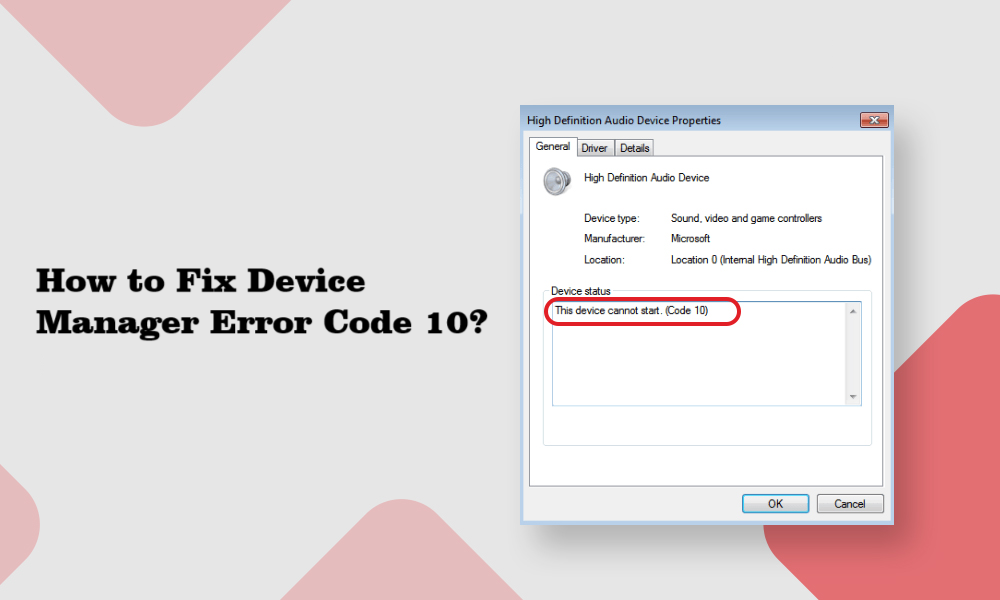 How to Fix Device Manager Error Code 10? You Can Apply 7 Ways