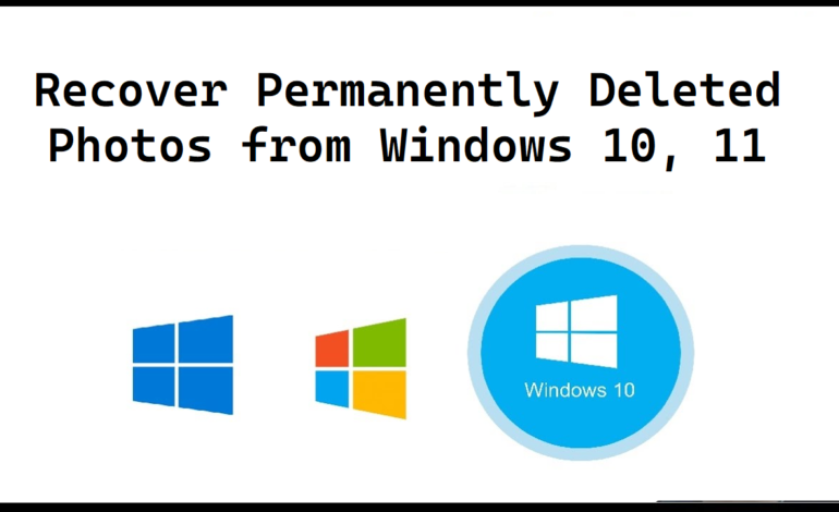 Recover Permanently Deleted Photos from Windows 10 Manually