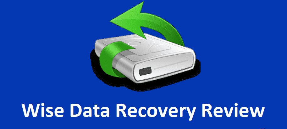 Wise Data Recovery Review – Explore the Benefits of this Tool