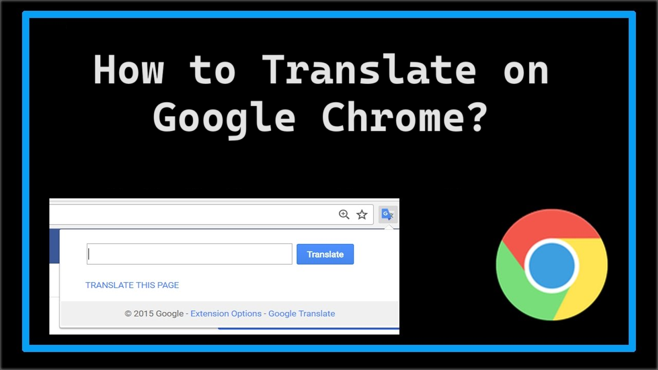 How to Translate on Google Chrome? Translate in Your Language