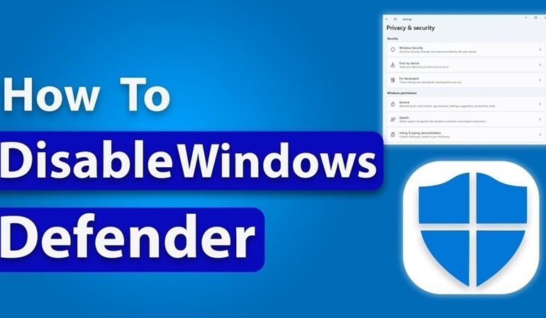 How to Disable Windows Defender? Methods for Windows 11, 10