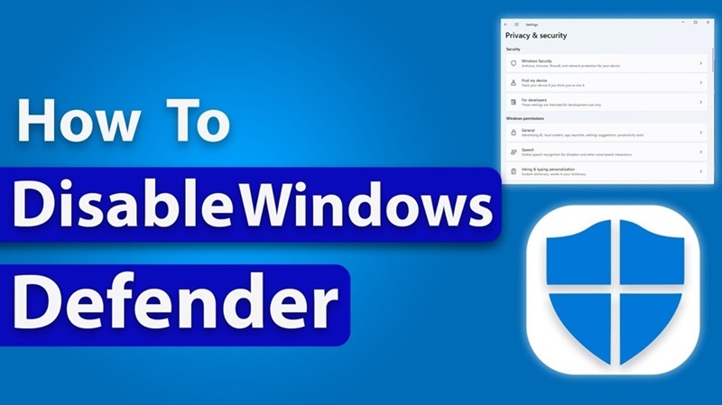 How to Disable Windows Defender? Methods for Windows 11, 10