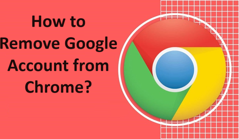 How to Remove Google Account from Chrome on Laptop or Mobile?